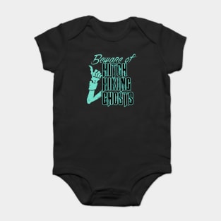 Beware of Hitchhiking Ghosts Baby Bodysuit